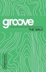 Groove: The Walk Student Journal