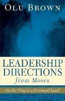 Leadership Directions from Moses