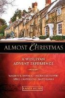 Almost Christmas - [Large Print]