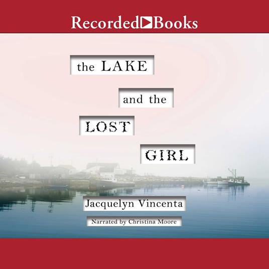 The Lake and the Lost Girl