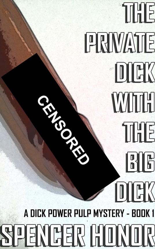 The Private Dick With The Big Dick