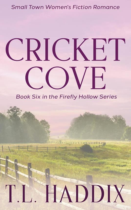 Cricket Cove: A Small Town Women's Fiction Romance