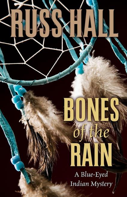 Bones of the Rain