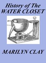 A History of the Water Closet
