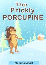 The Prickly Porcupine