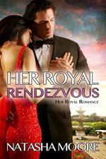 Her Royal Rendezvous