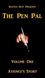 The Pen Pal ~ Avionce's Story