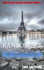 Ransom, P.I. - The Complete Trilogy