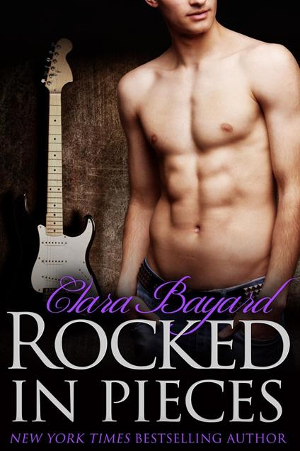 Rocked in Pieces - Clara Bayard - ebook