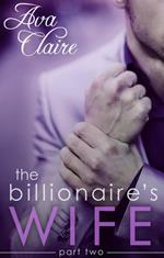 The Billionaire's Wife (Part Two)