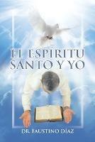 El Espiritu Santo y Yo