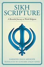 Sikh Scripture: A Revealed Journey to World Religions