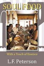 Soul Food: With a Touch of Essence