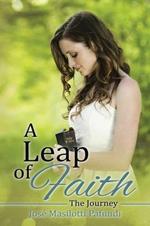 A Leap of Faith: The Journey