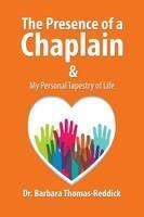 The Presence of a Chaplain: My Personal Tapestry of Life