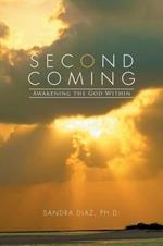 Second Coming: Awakening the God Within