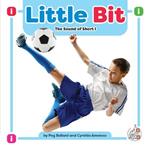 Little Bit: The Sound of Short I