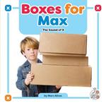 Boxes for Max: The Sound of X