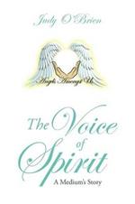 The Voice of Spirit: A Medium's Story