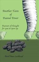 Another Taste of Peanut Power: Peanuts of Thought for You to Open Up