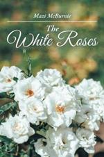 The White Roses