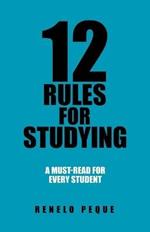 12 Rules for Studying: A Must-Read for Every Student