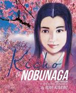 Kicho & Nobunaga 2Nd Edition: Revised and Expanded