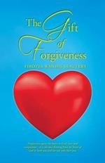 The Gift of Forgiveness