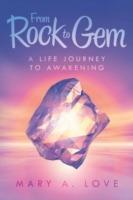 From Rock to Gem: A Life Journey to Awakening