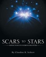 Scars to Stars: Reflections of a Dubious Daughter