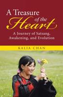 A Treasure of the Heart: A Journey of Satsang, Awakening, and Evolution