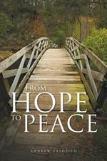 From Hope to Peace