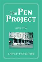 The Pen Project: Saigon 1967