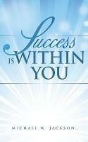 Success is Within You