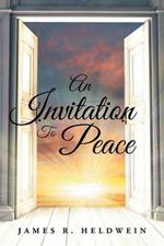 An Invitation To Peace