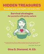 Hidden Treasures: Sneaking Love and Health into Every Bite