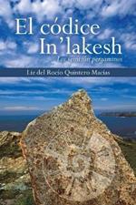 El codice In'lakesh: Los veintiun pergaminos