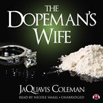 The Dopeman’s Wife