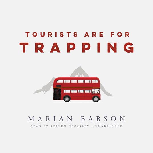 Tourists Are for Trapping