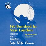 We Bombed in New London