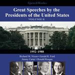 Great Speeches by the Presidents of the United States, Vol. 2