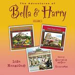 The Adventures of Bella & Harry, Vol. 4