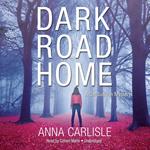 Dark Road Home