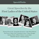 Great Speeches by the First Ladies of the United States