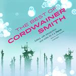 The Best of Cordwainer Smith