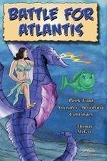 Battle for Atlantis: Socrates' Adventure Continues