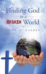 Finding God in a Broken World