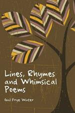 Lines, Rhymes and Whimsical Poems