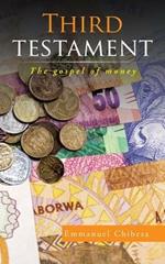 Third testament: The gospel of money