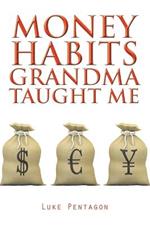 Money Habits Grandma Taught Me